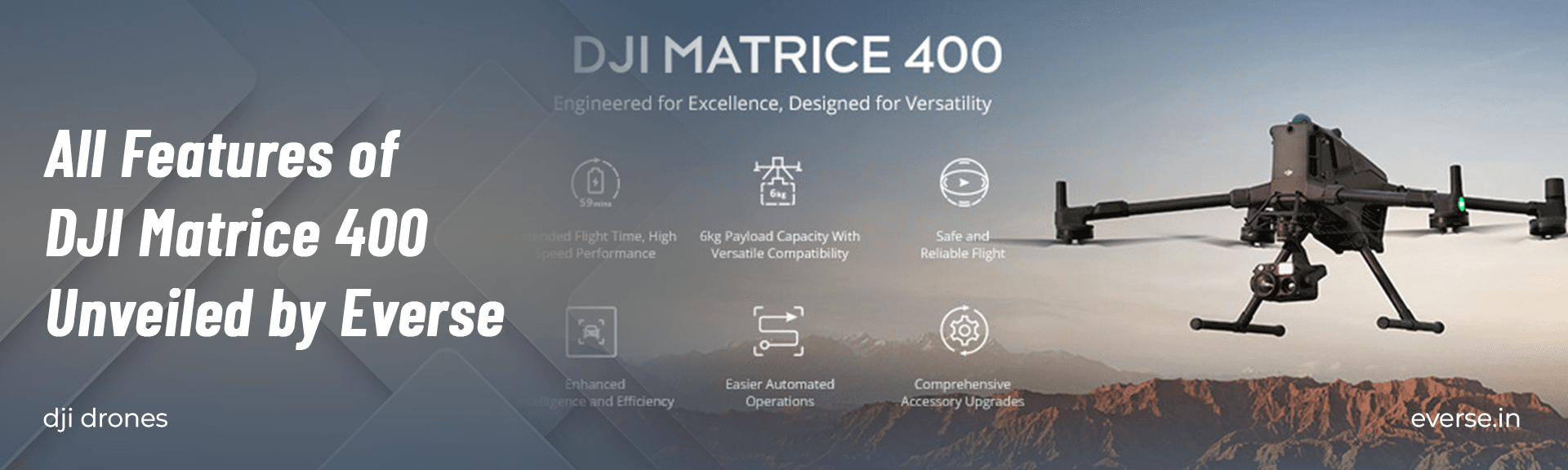 All Features of DJI Matrice 400 Unveiled by Everse