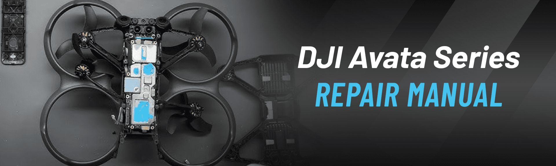 DJI Avata Series Repair