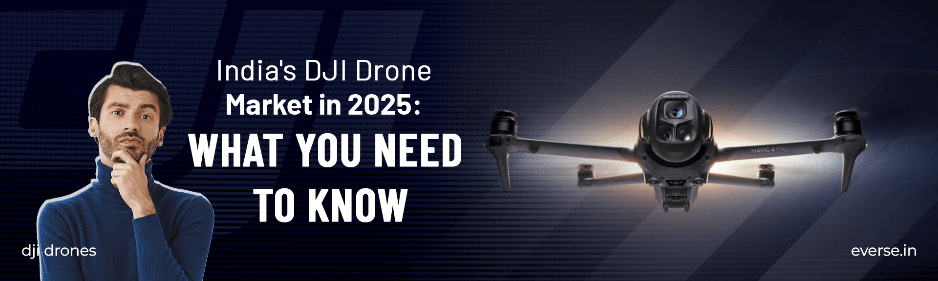 India's DJI Drone Market in 2025: What You Need to Know