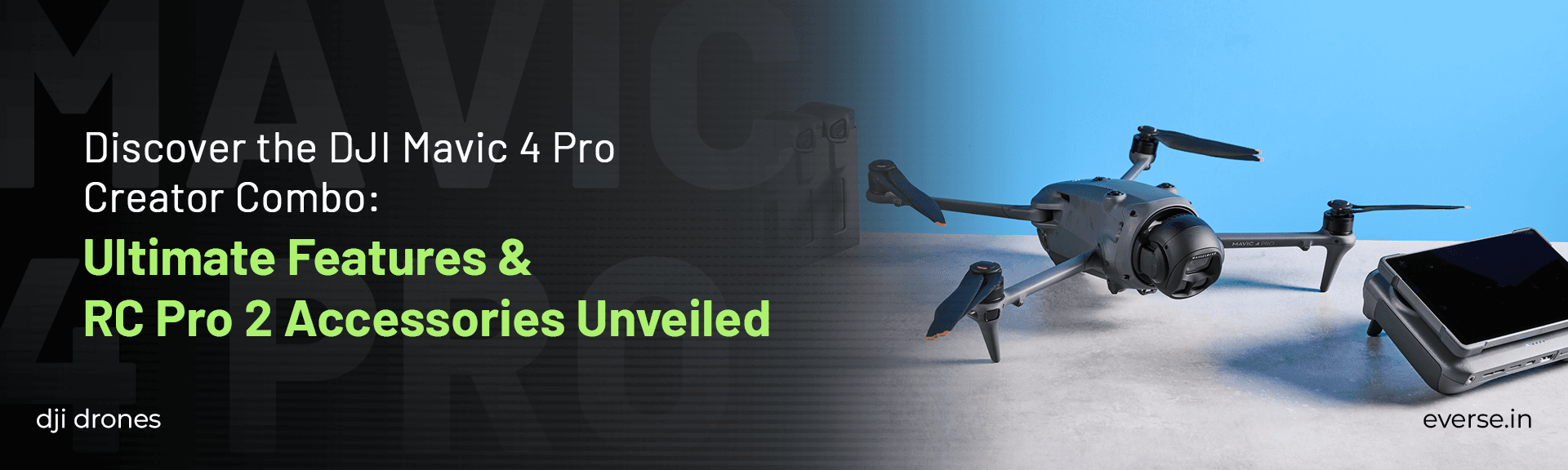 Discover the DJI Mavic 4 Pro Creator Combo: Ultimate Features & RC Pro 2 Accessories Unveiled