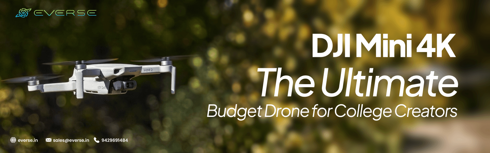 DJI Mini 4K: Best Budget Drone for College Creators