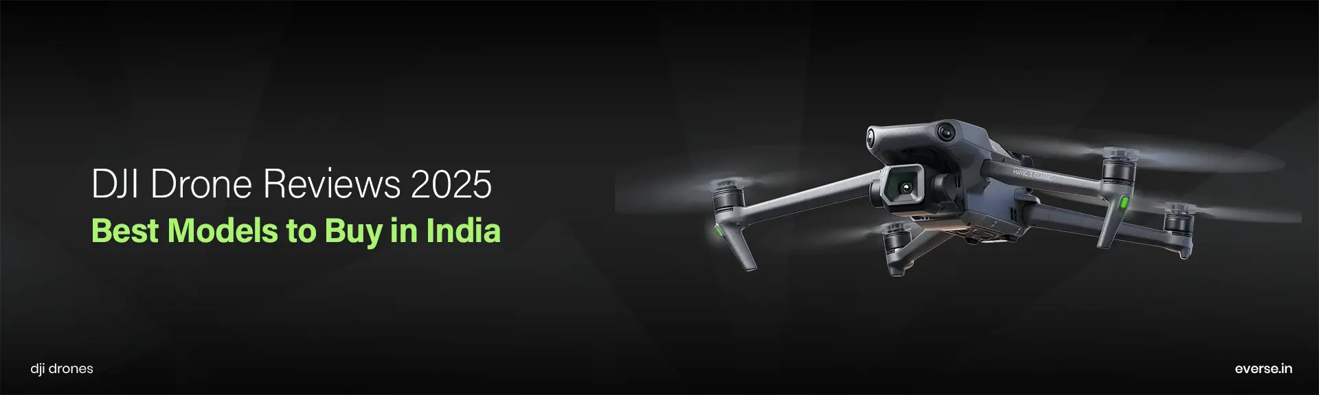 DJI Drone Reviews 2025 — Best Models to Buy in India